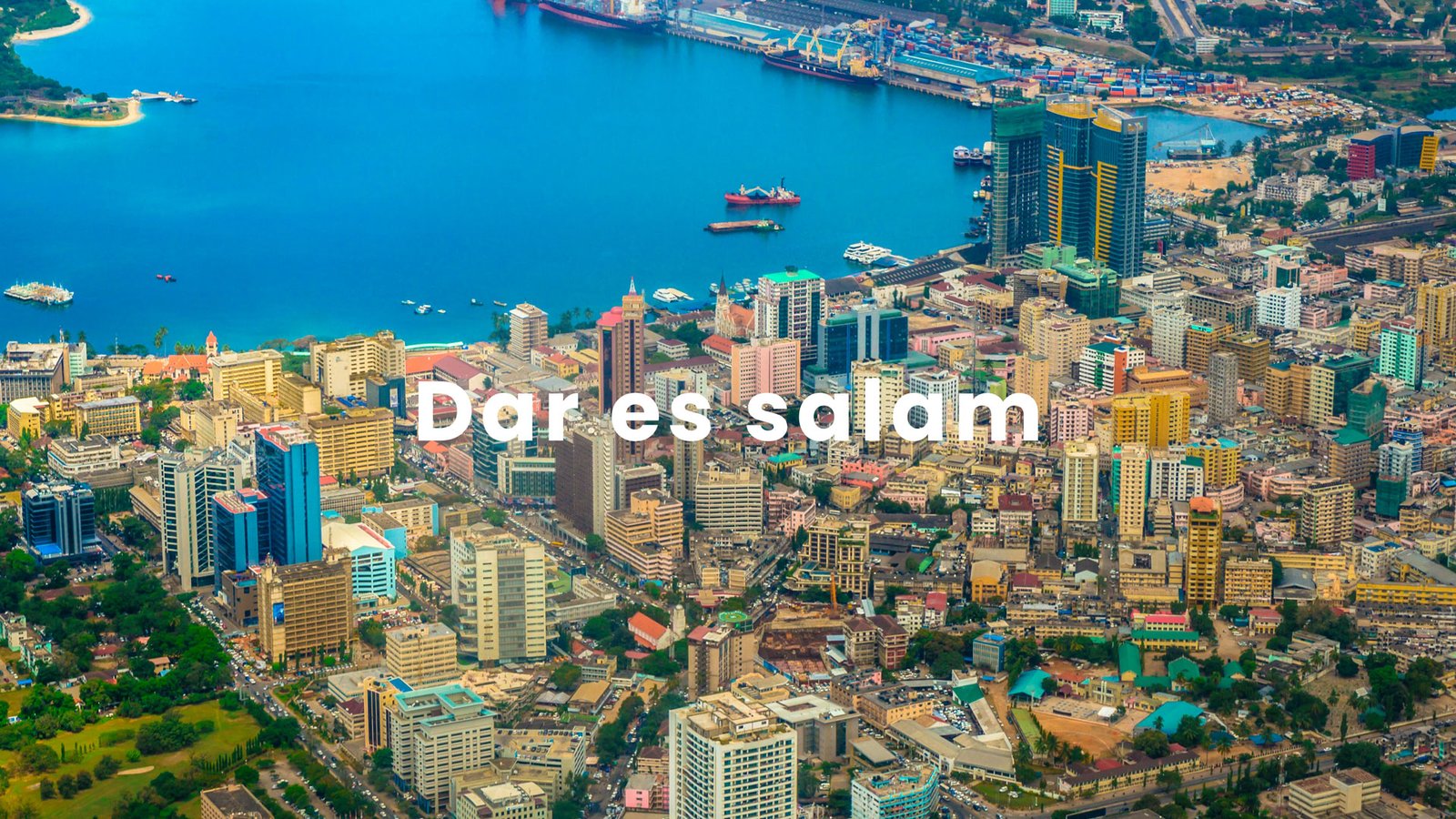 Dar es Salaam